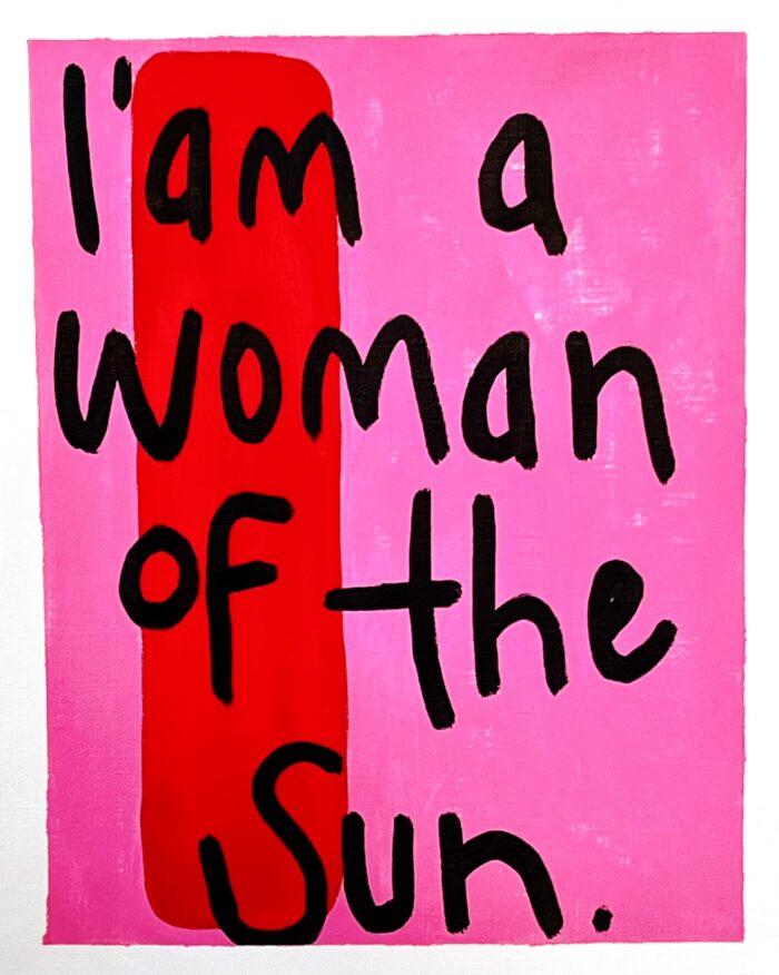 I'am a woman of the Sun.